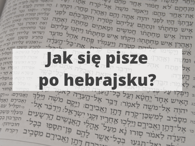 Jak się pisze po hebrajsku?