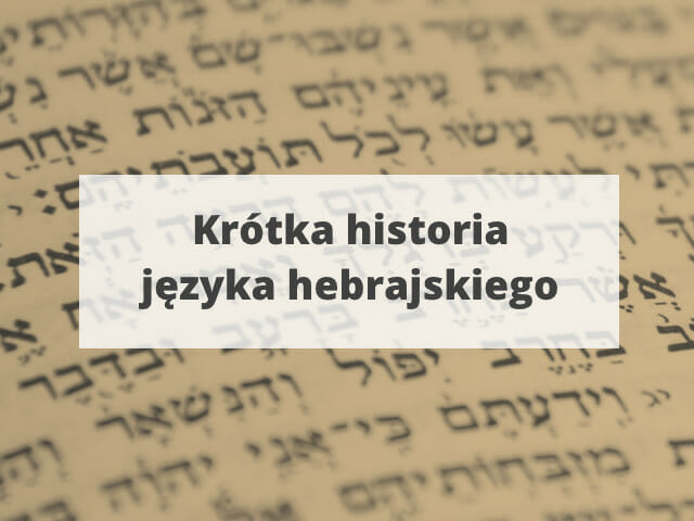 Krótka historia języka hebrajskiego