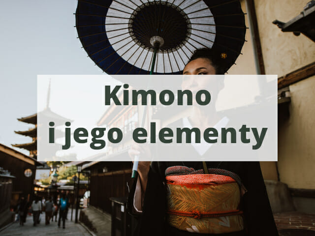 Kimono i jego elementy