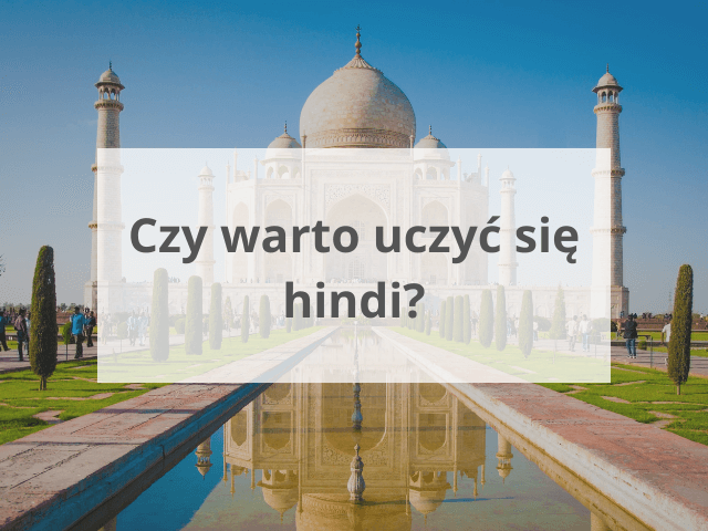 Czy warto uczyć się hindi?